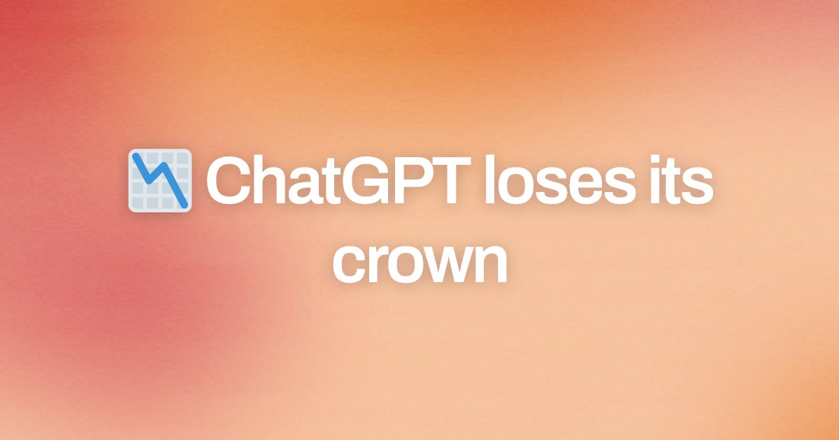Cover image for 📉 ChatGPT loses its crown