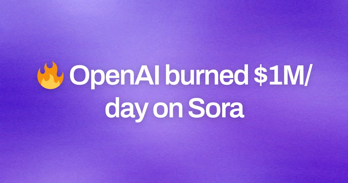 Cover image for 🔥 OpenAI burned $1M/day on Sora
