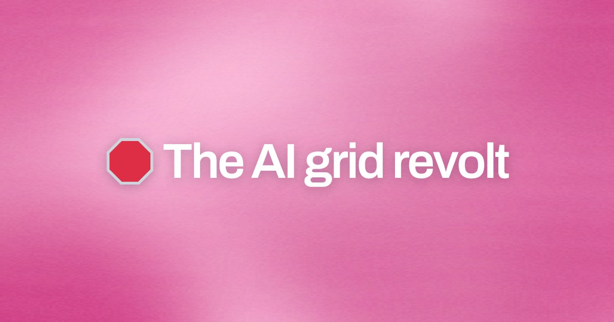 Cover image for 🛑 The AI grid revolt