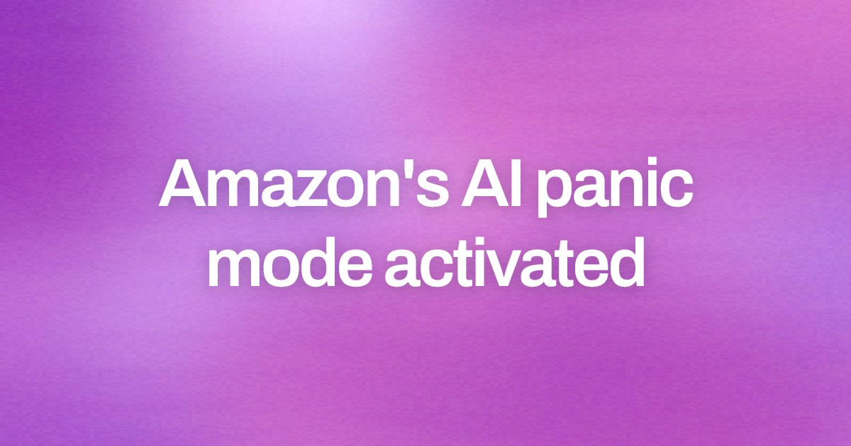 Cover image for Amazon's AI panic mode activated