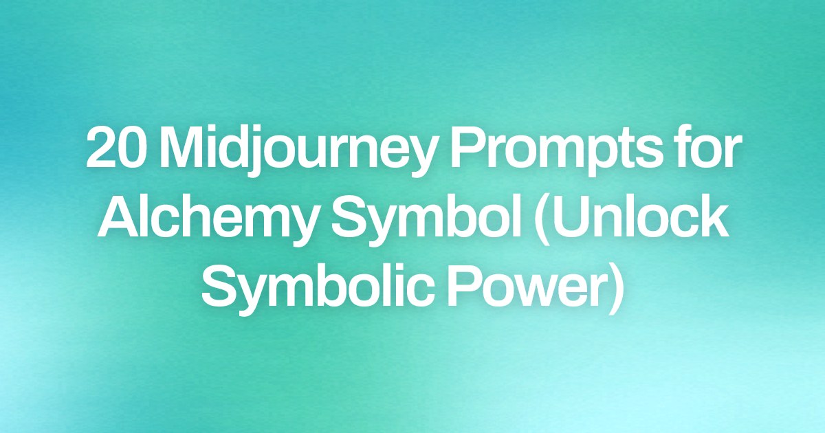 Cover image for 20 Midjourney Prompts for Alchemy Symbol (Unlock Symbolic Power)