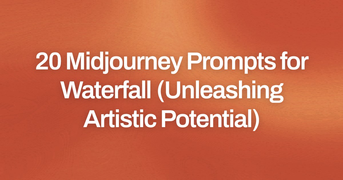 Cover image for 20 Midjourney Prompts for Waterfall (Unleashing Artistic Potential)