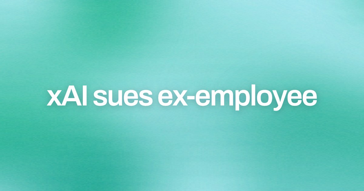 Cover image for xAI sues ex-employee