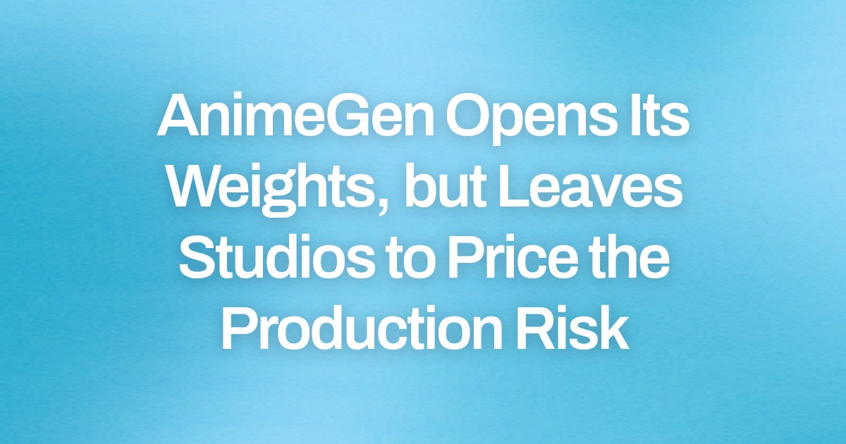 AnimeGen Opens Its Weights, but Leaves Studios to Price the Production Risk