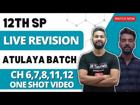 Comprehensive Revision of Chapters 6, 7, 8, 11, and 12 for SP Students