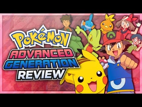A Comprehensive Review of Pokémon Advanced Generation: The Underrated Series
