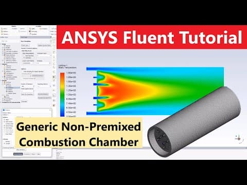 Modeling a Non-Premixed Combustion Chamber in ANSYS Fluent: A Step-by-Step Guide