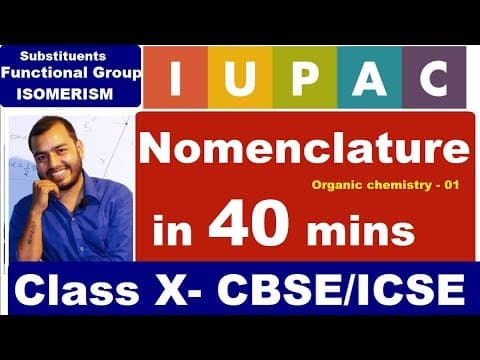 Understanding IUPAC Nomenclature of Organic Compounds and Functional Groups