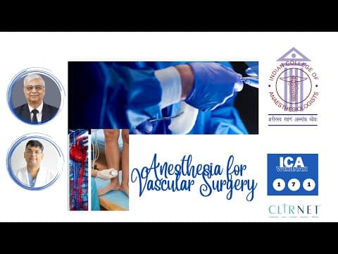 Understanding Anesthesia in Vascular Surgery: Insights from ICA Webinar 171