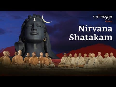 Exploring the Essence of Nirvana Shatakam: A Journey into Non-Duality