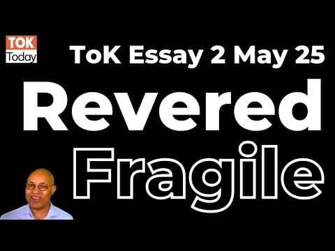Exploring the Fragility of Revered Knowledge: Insights for the ToK Essay