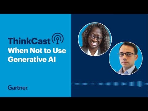 Understanding When Not to Use Generative AI: Insights from Gartner ThinkCast