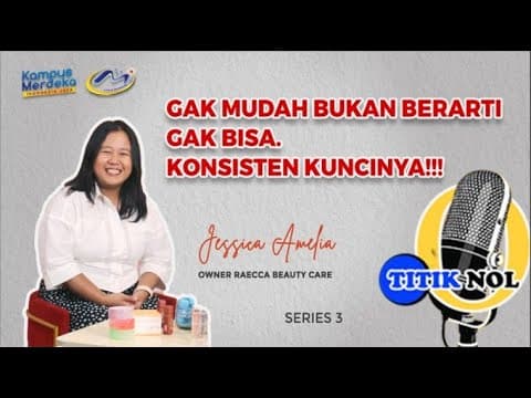 Konsistensi Kunci Sukses Bisnis: Pelajaran dari Jessica