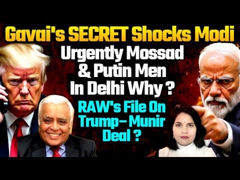 CJI Gavai's Secret Shocks Modi: Urgent Developments in Delhi Involving Mossad and Putin