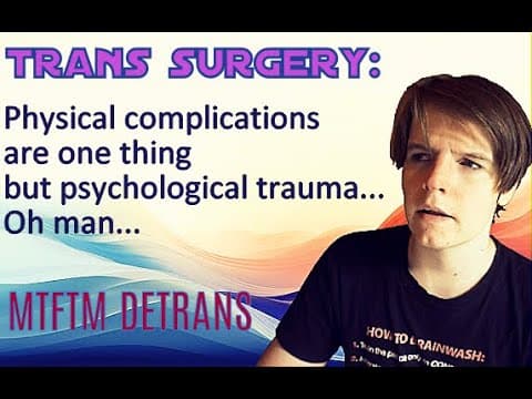Detransitioner's Perspective: Navigating Psychological Trauma After Bottom Surgery