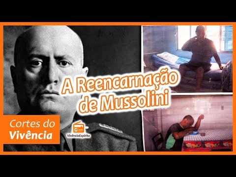 The Fascinating Case of Mussolini's Reincarnation in Uberaba, Brazil