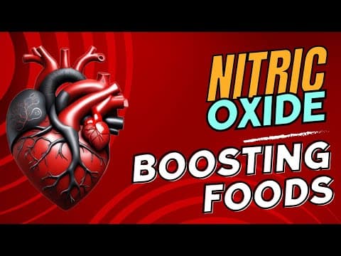 Boosting Nitric Oxide Levels Naturally: The Essential Guide to Foods and Benefits