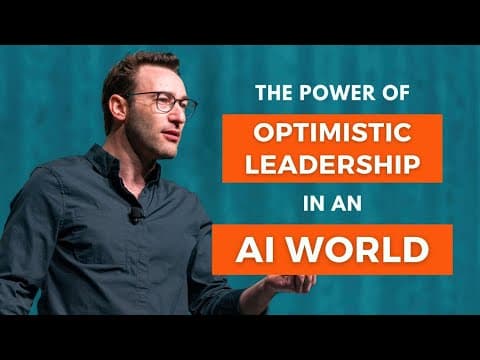 Navigating Leadership in the Age of AI: Insights from Simon Sinek