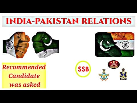 Understanding India-Pakistan Relations: A Comprehensive Overview