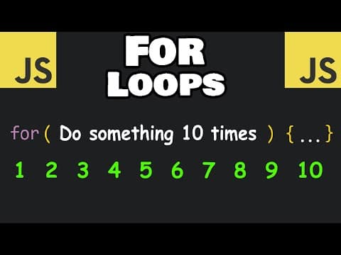 Mastering JavaScript For Loops in 5 Minutes
