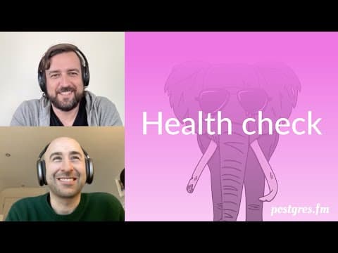 Understanding PostgreSQL Health Checks: Importance, Goals, and Best Practices
