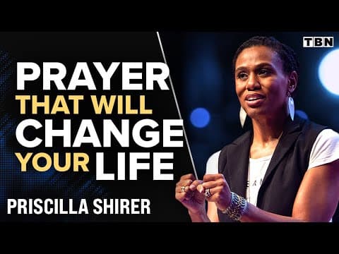 Transform Your Life Through Prayer: Insights from Priscilla Shirer