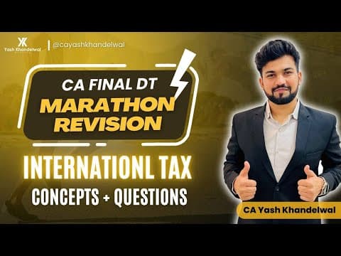 Comprehensive Guide to International Taxation for CA Final Students
