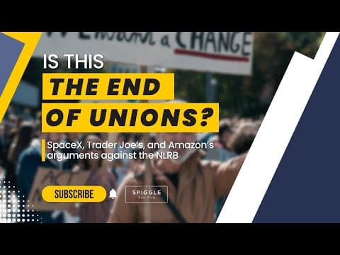 Could This be the End of Unions? Understanding SpaceX's Lawsuit Against the NLRB