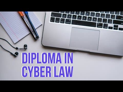 Exploring the Diploma in Cyber Law: A Comprehensive Overview