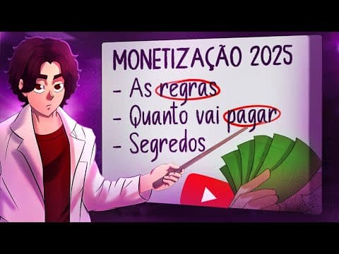 Monetização do YouTube em 2025: Tudo que Você Precisa Saber