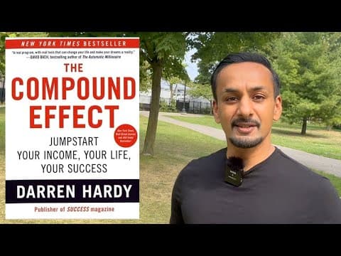 Harnessing the Power of The Compound Effect for Success in Life and Business
