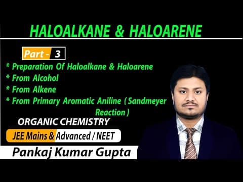 Understanding Haloalkanes and Haloarenes: Preparation and Mechanisms