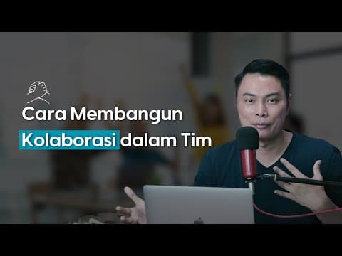 Membangun Kolaborasi yang Efektif dalam Tim