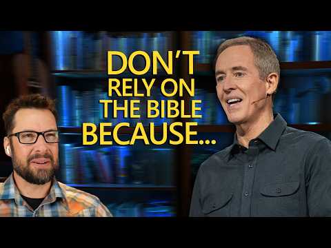 Analyzing Andy Stanley's Controversial Sermon on the Bible
