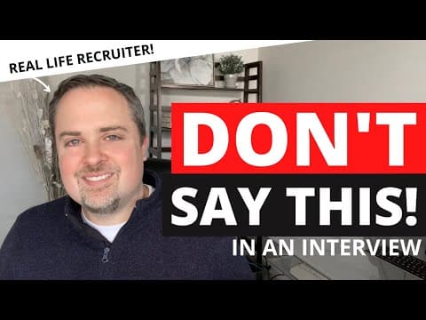 10 Phrases to Avoid in Job Interviews: Insights from a Corporate Recruiter