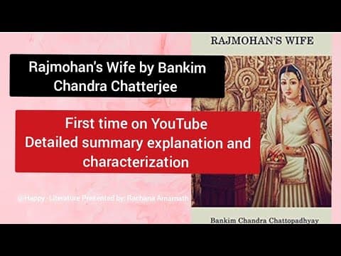 Exploring the Depths of Rajmohan's Wife: A Comprehensive Summary