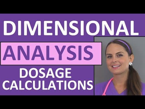 Mastering Dimensional Analysis for Nursing Dosage Calculations