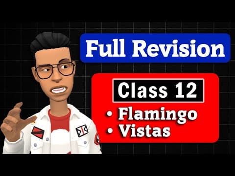 Comprehensive Revision of Class 12 English Literature: Key Summaries and Insights