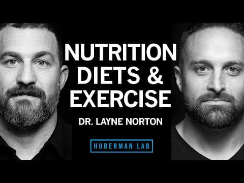 Understanding Nutrition and Fitness with Dr. Layne Norton