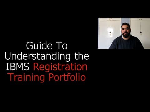 A Comprehensive Guide to Completing the IBMS Registration Training Portfolio