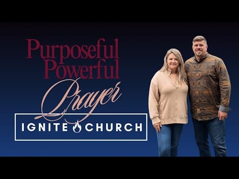 The Power of Purposeful Prayer: Insights from Pastor Jeremy Eastman
