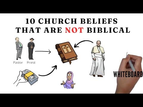 10 Common Church Beliefs That Are Not Biblical
