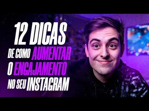 12 Dicas para Aumentar o Engajamento no Instagram