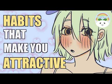 5 Essential Habits to Enhance Your Confidence and Attractiveness