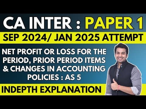 Understanding Accounting Standard AS 5: Net Profit or Loss, Prior Period Items, and Changes in Accounting Policies